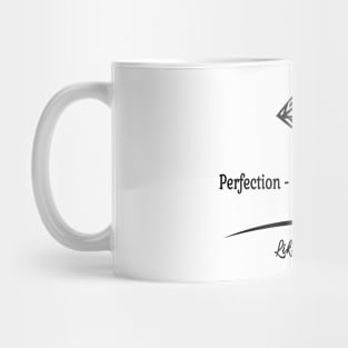 Perfection Its My Default Setting Mug